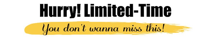 limited time offer